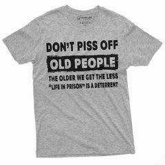 Men'S Funny Dont Piss Off Old People Tee Shirt Funny Birthday Gift For Grandpa Dad Papa