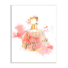 Stupell Industries Hello Gorgeous Fashion Cosmetic Perfume Bottle Pink Watercolor, Designed by Ziwei Li Wall Plaque, 13 x 19, White