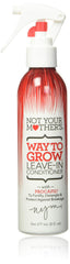 Not Your Mother's Not Your Mothers Way To Grow Leave-In Conditioner, 6 Ounce (177ml)