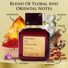 Mession de NewYork Rouge Extrait for Eau De Parfum Men and Women 3.4 Oz Features Bitter Almond & Saffron Top notes Jasmine, Cedar, ambergris, Musk & Woody ase Notes Elegant 100ml Bottle for Birthday