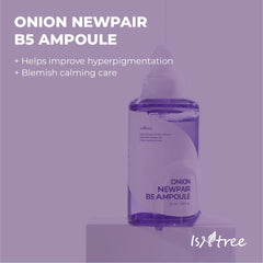 ISNTREE Onion Newpair B5 Ampoule 50ml 1.69 fl.oz | Blemish and calming care | Mild and watery Formula