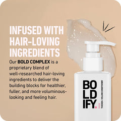 BOLDIFY Hair Thickening Conditioner - Natural Anti Hair Loss Complex Instantly Stimulates Thicker, Fuller Hair - Cruelty & Sulfate Free Biotin Conditioner for Hair Growth - 8oz