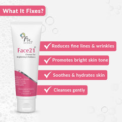 Fixderma Face21 Cleanser, Skin Brightening Cleanser, Exfoliates Dead Cells, Remove Pigmentation, Reduces Wrinkles & Fine Lines, Evens Skin Tone, Purifies Skin, 75ml