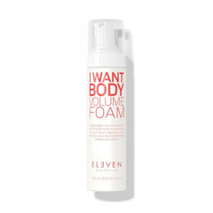 ELEVEN AUSTRALIA I Want Body Volume Foam - Lightweight Mousse for Full, Thick Hair, Adds Volume & Texture, Ideal for Fine to Medium Hair Types - 6.8 Fl Oz