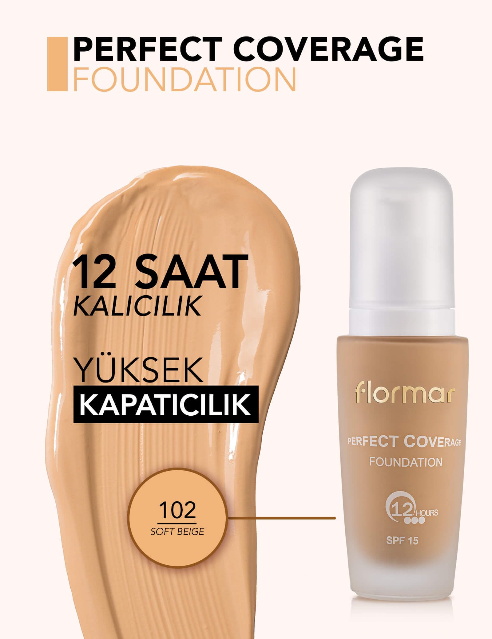 Flormar Perfect Coverage Foundation 30 ml Bottle Spf 8-102