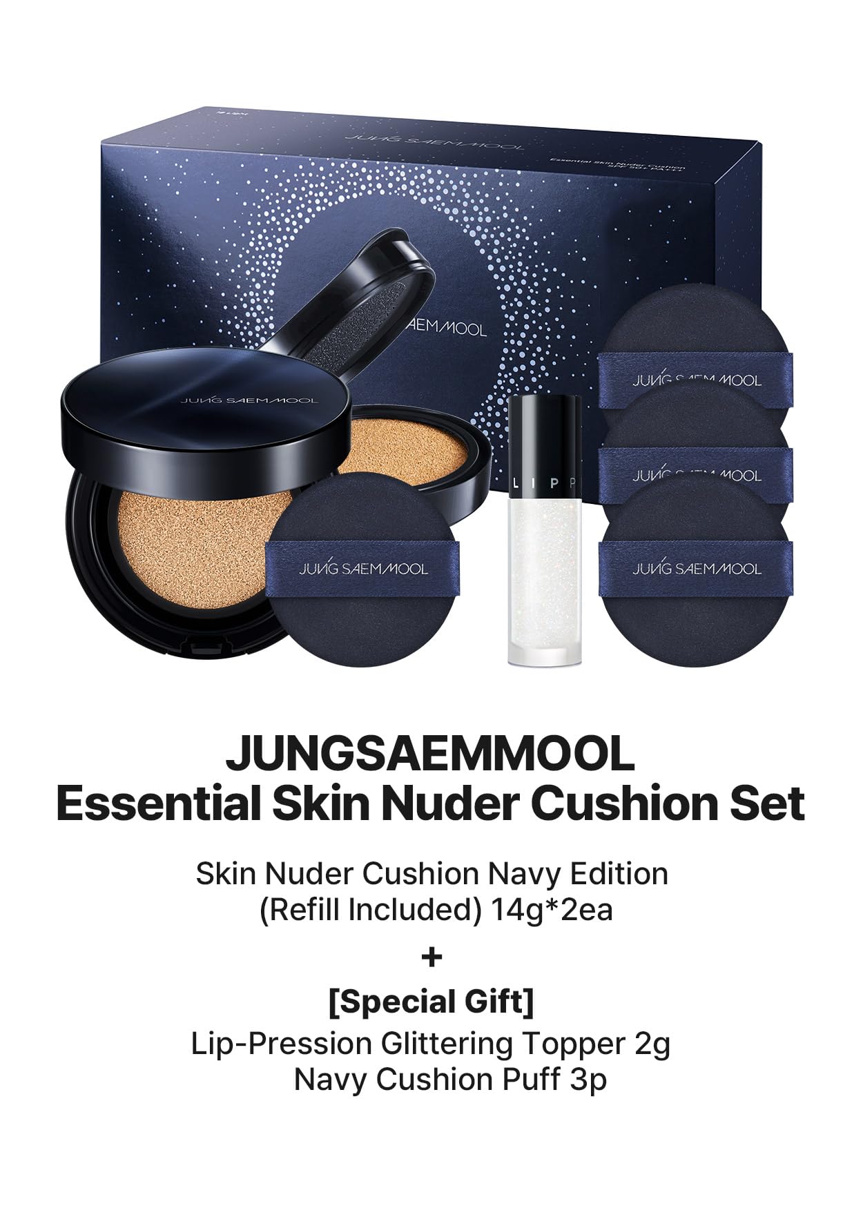 [JUNGSAEMMOOL OFFICIAL] Essential Skin Nuder Cushion Special Set (Fair Light) | Nuder Cushion Navy Edition (Refill included) + Lip-Pression Glittering Topper (2g) + Navy Cushion Puffs (3pcs)
