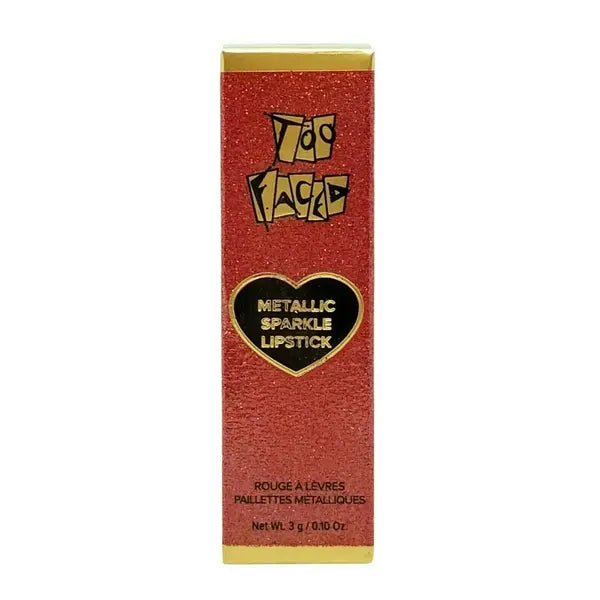 Too Faced Metallic Sparkle Lipstick Too Too Hot - Net 0.10 OZ